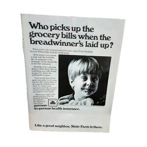 1973 State Farm Insurance Print Ad – Who Picks Up the Bills 1970s Health